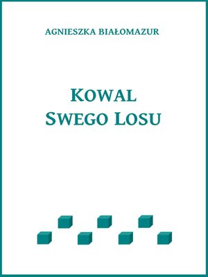 cover image of Kowal swego losu